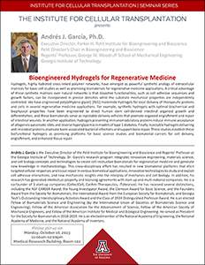 [Image of flyer for Andrés J. García, PhD, lecture at UArizona Institute for Cellular Transplantation, Oct. 16, 2023]