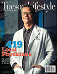 Tucson Lifestyle magazine's "2014 Best Doctors" in July issue