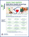 Flyer on Mini-health screening signup dates for 2020 for University of Arizona employees