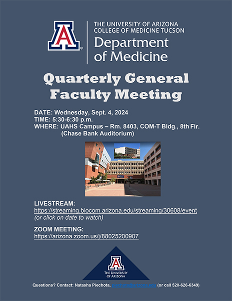 [Flyer for UArizona Department of Medicine General Faculty Meeting on Sept. 4, 2024]