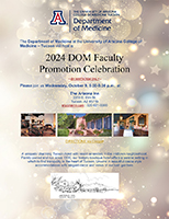 [Flyer for 2024 Department of Medicine Faculty Promotion Celebration event at the Arizona Inn, Oct. 9, 2024]