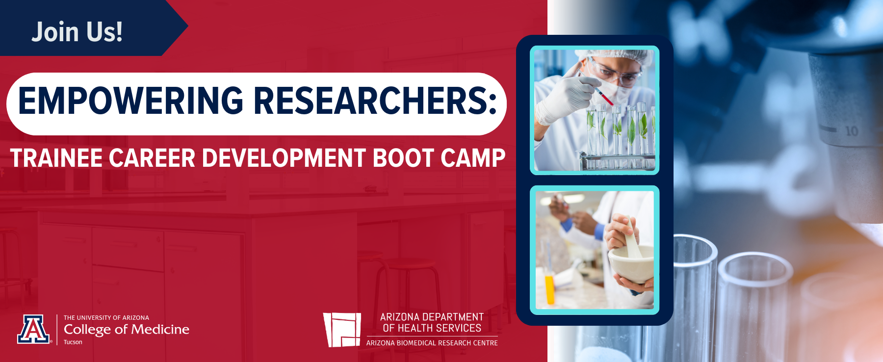[Promotional image for Empowering Researchers: Trainee Career Development Boot Camp, 7.26.24, at University of Arizona BIO5 Institute]]