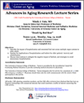 Flyer for Advances in Aging Lecture with Dr. Mindy Fain, Aug. 13, 2018