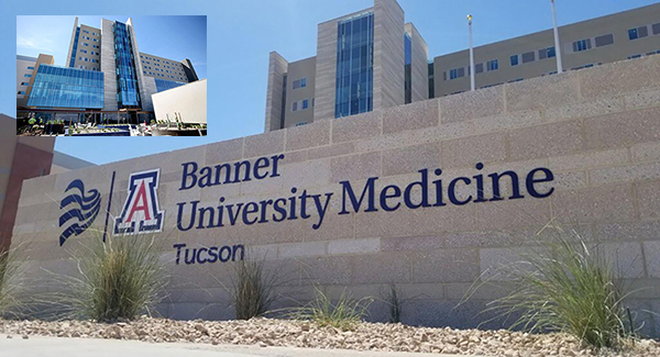 Signage in front of new hospital tower for Banner – University Medical Center Tucson
