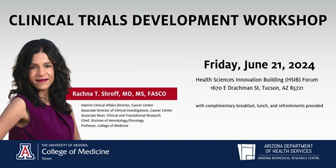 [Banner image for 2024 Clinical Trials Development Workshop with photo of Dr. Rachna Shroff and additional information]