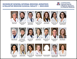 [Composite photo of faculty physicians and practitioners in the Division of General Internal Medicine, Geriatrics and Palliative Medicine at the University of Arizona College of Medicine – Tucson]