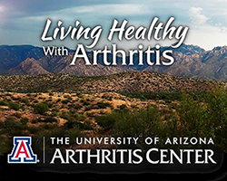 [Living Healthy With Arthritis and UArizona Arthritis Center logos]
