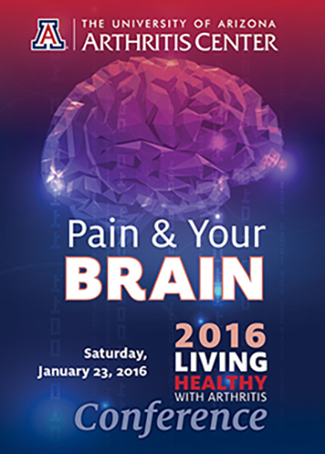[Pain & Your Brain flyer for Living Healthy With Arthritis Conference, January 2016]