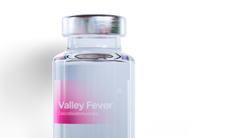 [A vaccine vial with the name Valley fever and its Latin derivative, Coccidioidomycosis]