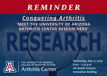 REMINDER: 'Conquering Arthritis' – Meet the University of Arizona Arthritis Center Researchers, Nov. 6, 2019