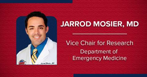 [Collage image of Jarrod Mosier, MD, named Vice Chair for Research in Department of Emergency Medicine, University of Arizona College of Medicine - Tucson]