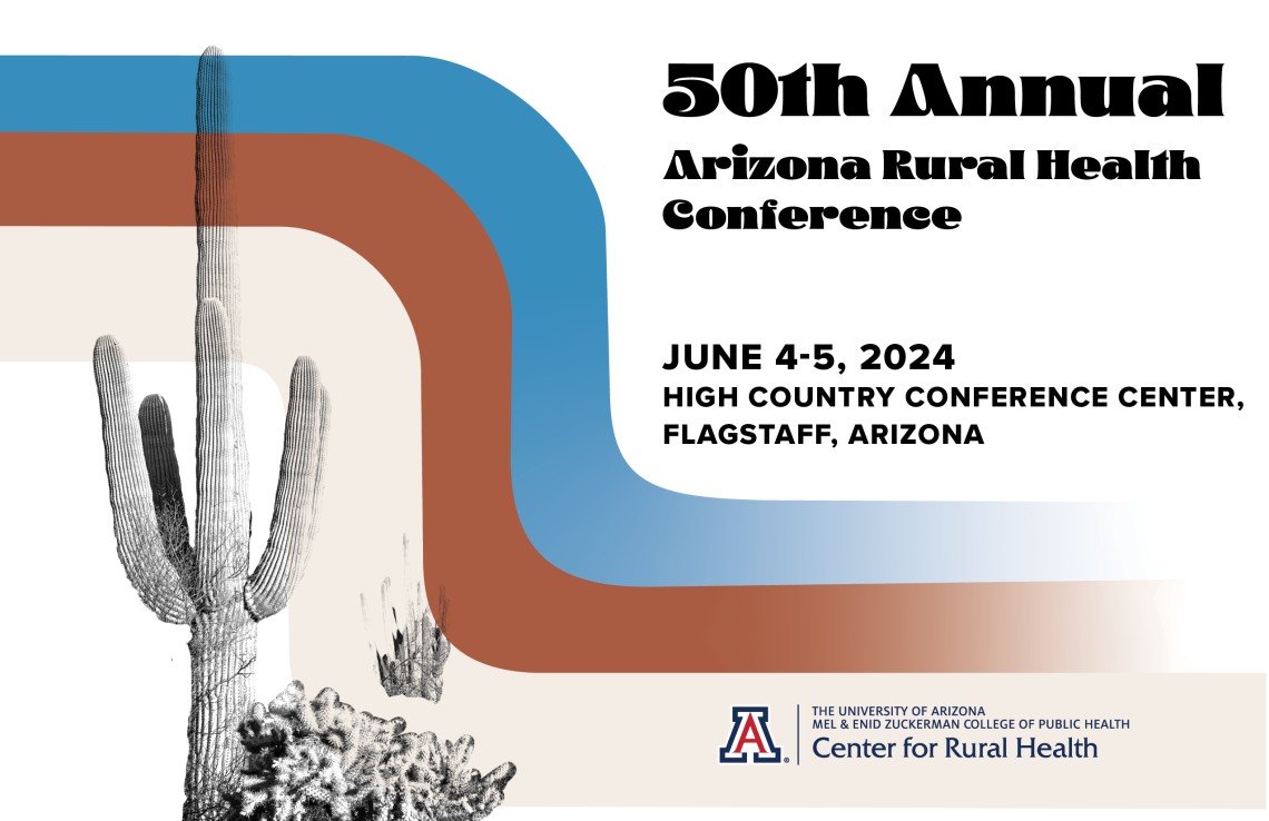 [50th Annual Arizona Rural Health Conference]