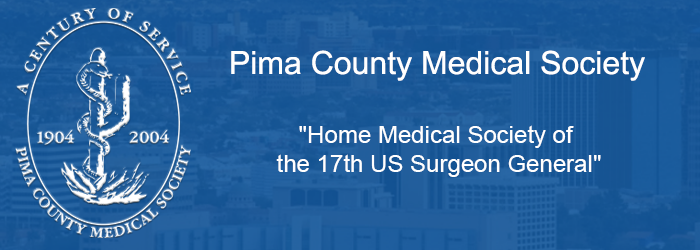 [Banner image with Pima County Medical Society logo & name]
