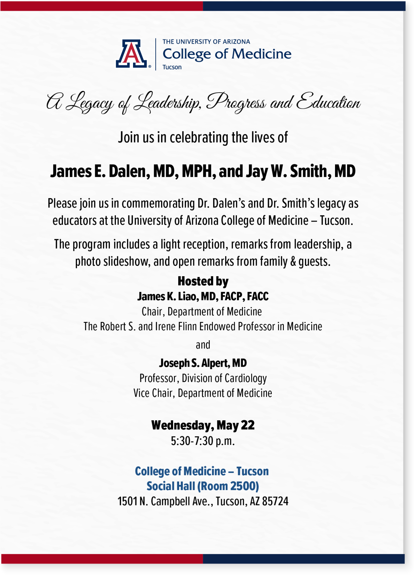 [Invitation to Memorial Event for Drs. James E. Dalen and Jay W. Smith, University of Arizona College of Medicine – Tucson]