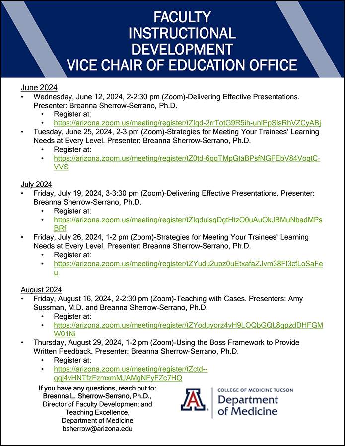 [Image of flyer for Summer 2024 schedule of Faculty Instructional Development sessions for the UArizona Department of Medicine]
