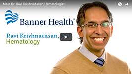 Banner Health video profile image for Dr. Ravi Krishnadasan